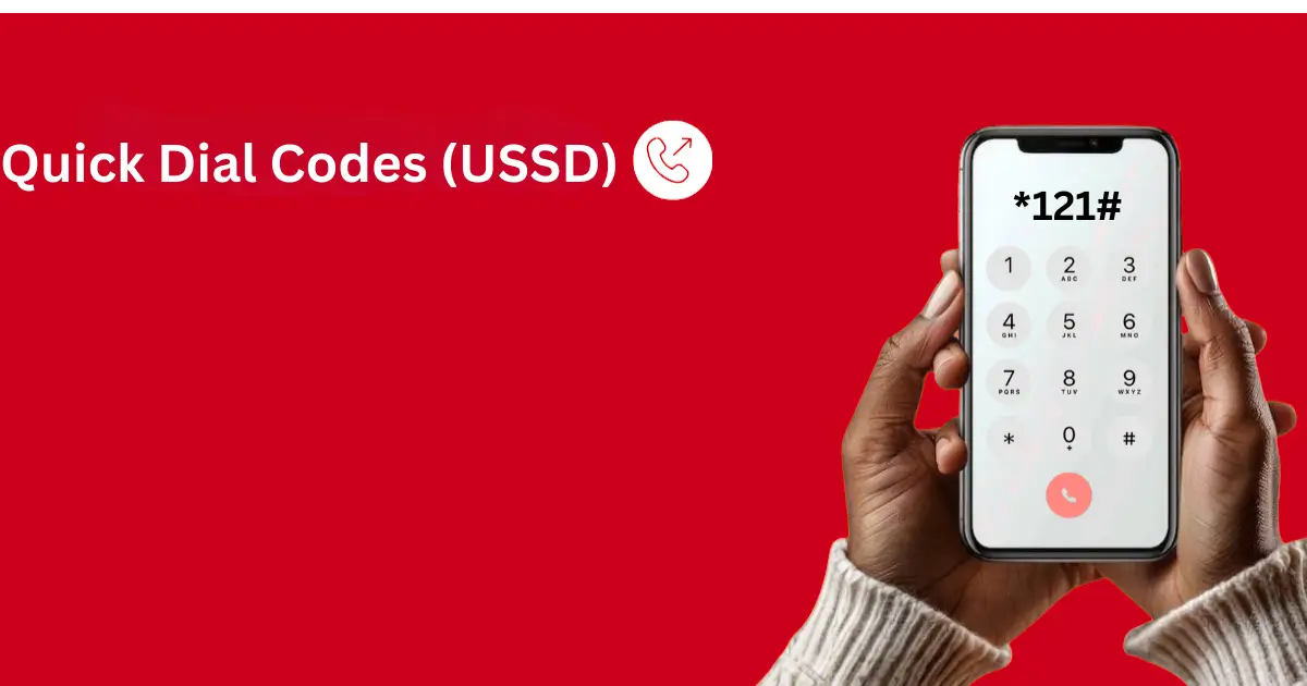 Quick Dial Codes (USSD)