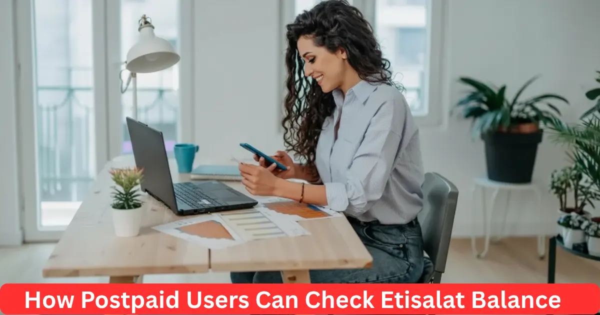 How Postpaid Users Can Check Etisalat Balance