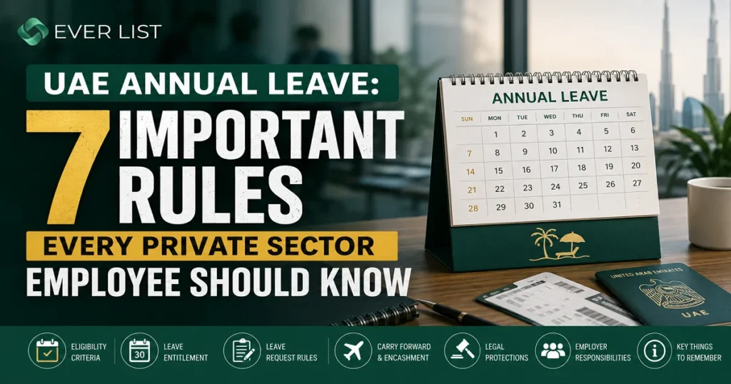 UAE Annual Leave 7 Important Rules Every Private Sector Employee Should Know - Ever List