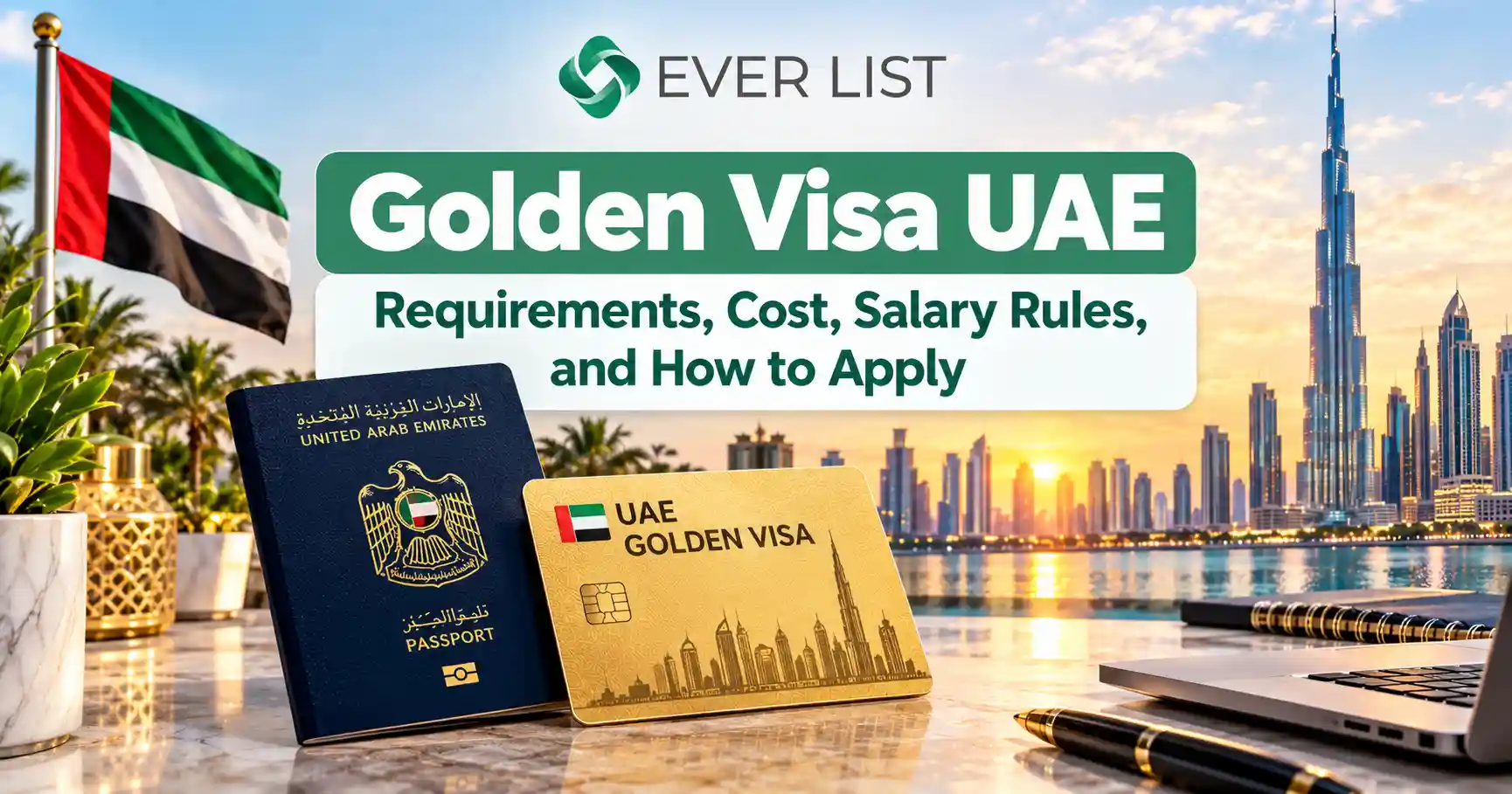 Golden Visa UAE Requirements, Cost, Salary Rules, and How to Apply
